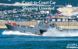 Coast-to-Coast Car Shipping Unveiled