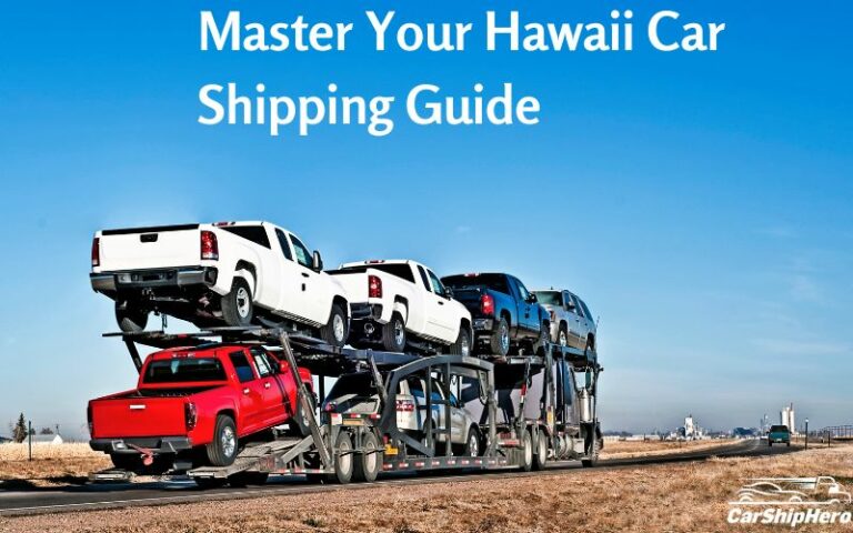 Master Your Hawaii Car Shipping Guide